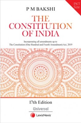 Lexis Nexis Constitution of India (Pocket.Size) by P M Bakshi 17th Edition February 2020