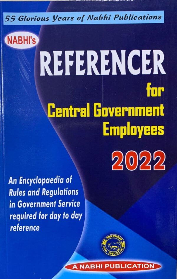 Nabhi’s Referencer for Central Government Employees 2022 by Ajay Kumar Garg