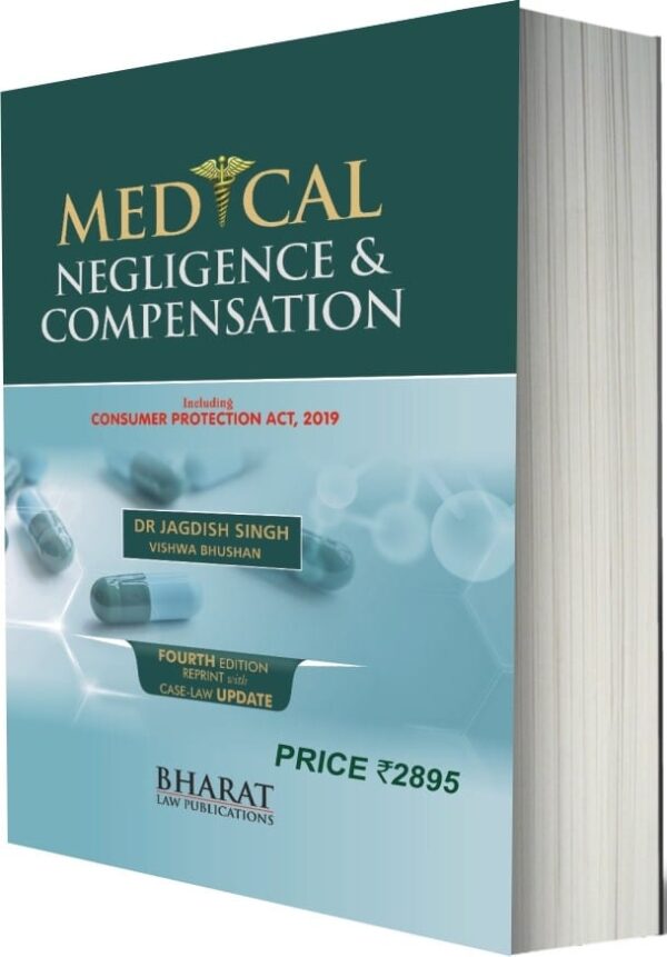Bharat Law Publication’s Medical Negligence & Compensation by Dr. Jagdish Singh – 4th Edition 2021