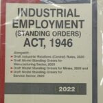 Law Publishing House Industrial Employment (Standing Orders) Act, 1946 by V.K. Kharbanda – Edition 2022