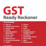 Taxmann GST Ready Reckoner by V.S. Datey – 17th Edition 2022