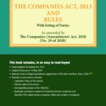 Bloomsbury’s The Companies Act, 2013 and Rules With listing of Forms – 6th Edition 2022