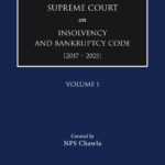 Bloomsbury Supreme Court on Insolvency and Bankruptcy Code [2017-2021] by Corporate Law Adviser (CLA) – January 2022