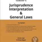 Taxmann Jurisprudence Interpretation & General Laws (CS-Executive) (New Syllabus) by N S Zad for Dec 2022 Exams – 5th Edition June 2022