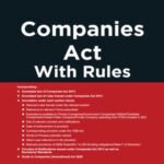 Taxmann Companies Act with Rules (As amended by the Companies (Amendment) Act 2020 & Tribunal Reforms Act 2021) – 18th Edition June 2022
