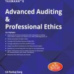 Taxmann Advanced Auditing & Professional Ethics (CA-Final) by Pankaj Garg (New Syllabus) for Nov 2022 Exams – 10th Edition June 2022