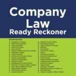 Taxmann’s Company Law Ready Reckoner – A Comprehensive Guide to Companies Act 2013 – 12th Edition 2023