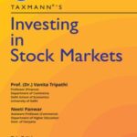 Taxmann’s Investing in Stock Markets by Vanita Tripathi under CBCS – 7th Edition 2023