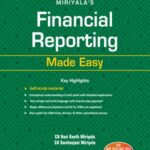 Taxmann Financial Reporting Made Easy (CA Final) (New Syllabus) by Ravi Kanth Miriyala and Sunitanjani Miriyala for Nov 2022 – 4th Edition June 2022
