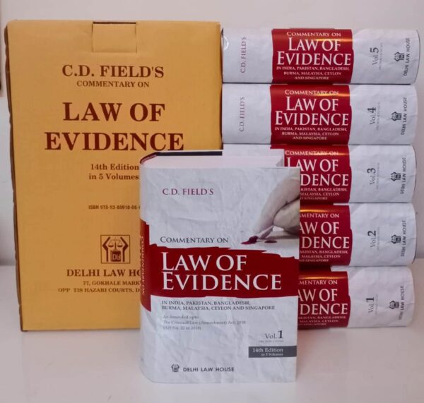 Delhi Law House’s Law of Evidence (5 Volumes) by C.D.Field -14th Edition 2021