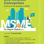 Bloomsbury’s Treatise on Micro, Small and Medium Enterprises by Rajeev Babel – 1st Edition June 2021