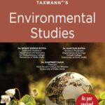 Taxmann’s Environmental Studies by Sanjay Kumar Batra for CBCS (Choice Based Credit System) – 5th Edition April 2021.