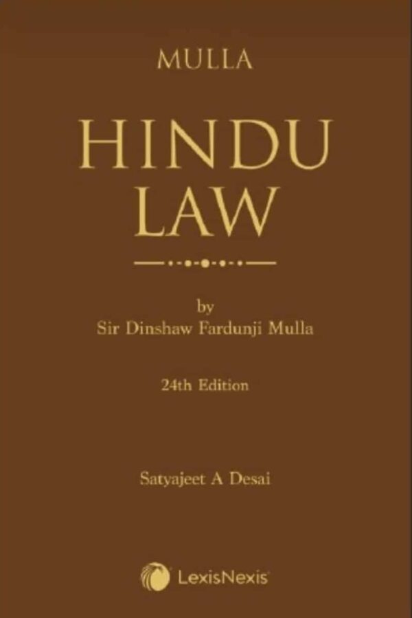 Lexis Nexis’s Hindu Law by Dinshah Fardunji Mulla – 24th Edition 2021
