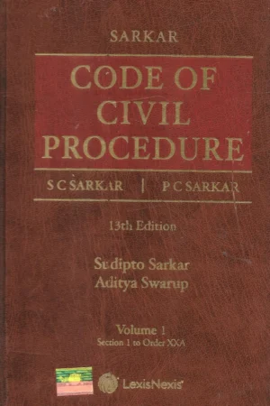 Lexis Nexis Code of Civil Procedure (2 Volumes) by Sarkar – 13th Edition 2022