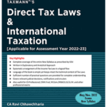 Taxmann Direct Tax Laws & International Taxation by Ravi Chhawchharia for May 2022 Exams