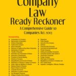 Taxmann Company Law Ready Reckoner – A Comprehensive Guide to Companies Act 2013 – 10th Edition 2022