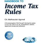Bharat Handbook to Income Tax Rules by Madhusudan Agarwal – 26th Edition 2022
