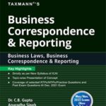 Taxmann Business Correspondence & Reporting (CA-Foundation) (New Syllabus) by C.B Gupta for May 2022 Exams – 2nd Edition March 2022