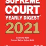 Eastern Book Company Supreme Court Yearly Digest 2021 by Surendra Malik – Edition 2022