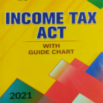 Garg’s Income Tax Act with Guide Chart Edition 2021