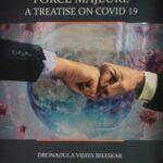 Mohan Law House Penumbra of Force Majeure – A Treatise on Covid 19 by Dronadula Vijaya Bhaskar – Edition 2021