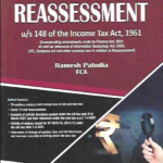 Bharat’s Complete Guide to REASSESSMENT by Ramesh Kumar Patodia – 2nd Edition 2021