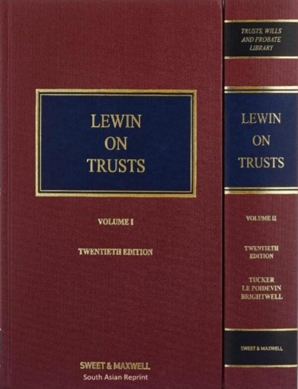 Sweet & Maxwell’s Lewin on Trusts – South Asian Reprint of 20th Edition