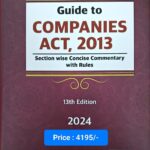 LMP’s – Guide To Companies Act, 2013 Section Wise Concise Commentary With Rules – 13th Edition 2024