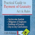 Practical Guide to Payment of Gratuity Act & Rules, 13th Edition Paperback – 17 October 2023 by H.L. Kumar and Gaurav Kumar (Author)